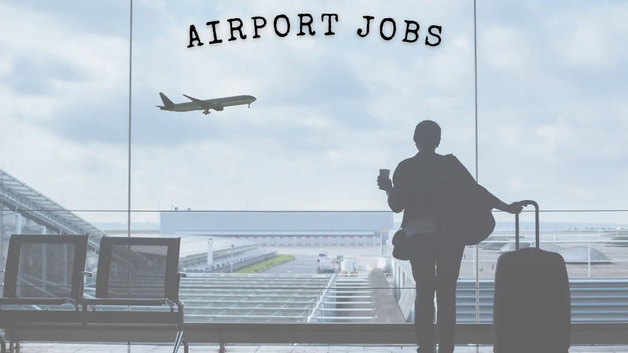 Airport Jobs: Your Essential Guide to Landing the Perfect Role