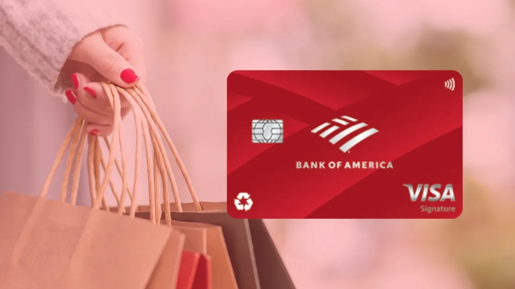 Bank of America Card: Enjoy the Best Benefits