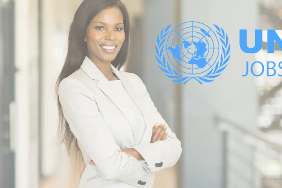 UN Jobs: A Comprehensive Guide to Build a Global Career